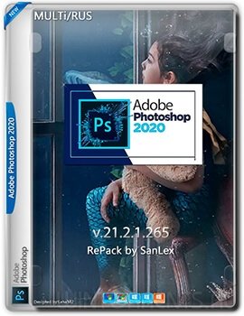Adobe Photoshop 2020 v.21.2.1.265 RePack by SanLex