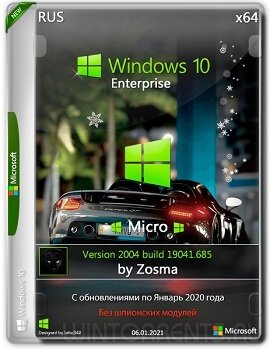 Windows 10 Enterprise (x64) Micro 2004.19041.685 by Zosma