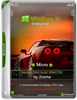 Windows 10 Enterprise (x64) Micro 20H2.19042.782 by Zosma