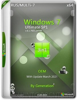 Windows 7 Ultimate SP1 (x64) 3in1 OEM March 2021 by Generation2