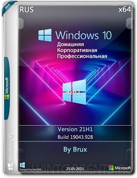 Windows 10 3in1 (x64) 21H1.19043.928 by Brux