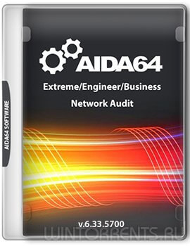 AIDA64 Extreme / Engineer / Business / Network Audit 6.33.5700