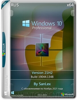 Windows 10 Professional (x64) 21H2.19044.1348 by SanLex