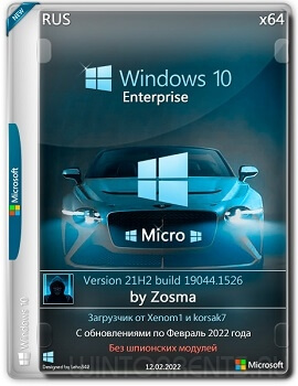 Windows 10 Enterprise (x64) Micro 21H2.19044.1526 by Zosma