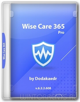 Wise Care 365 Pro 6.2.2.608 RePack (& Portable) by Dodakaedr