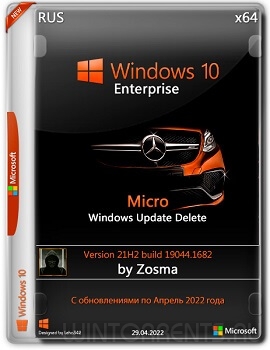 Windows 10 Enterprise (x64) Micro WUDelete 21H2 build 19044.1682 by Zosma