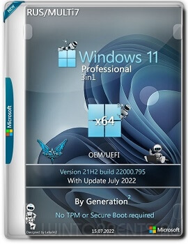 Windows 11 Pro (x64) 3in1 21H2.22000.795 July 2022 by Generation2 (MULTi-7)