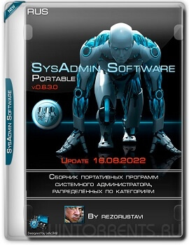 SysAdmin Software Portable v.0.6.3.0 by rezorustavi (16.08.2022)