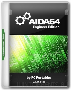 AIDA64 Engineer Edition 6.75.6100 Portable by FC Portables